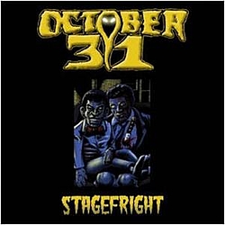 October 31 - Stagefright альбом