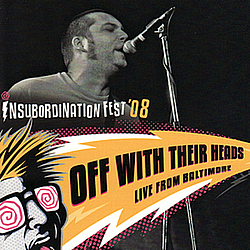 Off With Their Heads - Insubordination Fest &#039;08 album