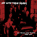 Off With Their Heads - All Things Move Toward Their End album