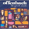 Offenbach - Les Plus Grands Succes vol 2 album