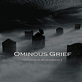 Ominous Grief - Nothing in Remembrance album
