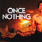 Once Nothing - Earthmover album