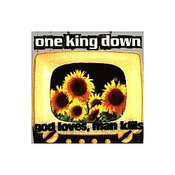 One King Down - God Loves, Man Kills album