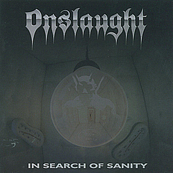 Onslaught - In Search of Sanity album
